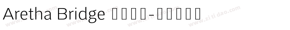 Aretha Bridge 字体下载字体转换